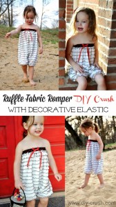 Make a cute ruffle fabric romper and add decorative elastic to the top edge instead of encased elastic. Check out this quick tutorial on DIY Crush