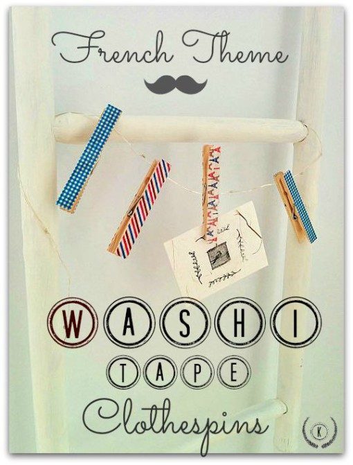 French Theme Washi Tape Clothespins | DIY Crush