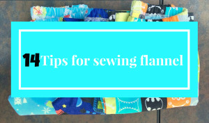 14 tips for sewing with flannel