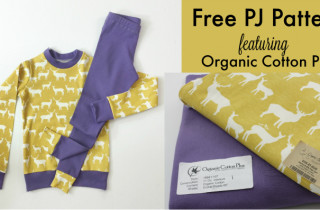 Free PJ Pattern Featuring Organic Cotton Plus Knit Fabric