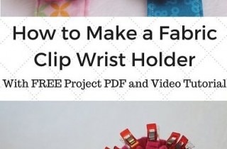 How to make a fabric clip wrist holder. A reader submission at DIY Crush
