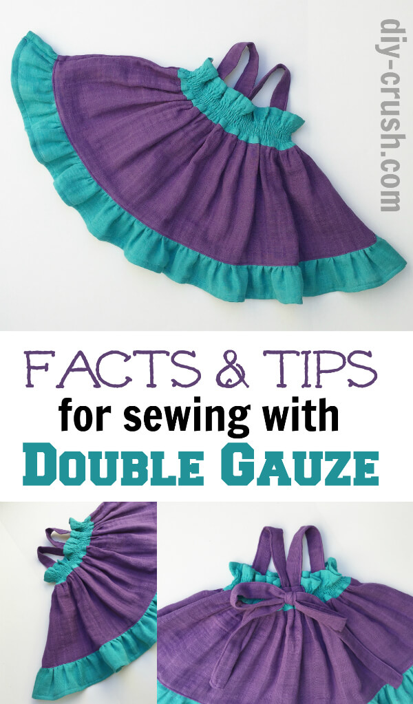 Facts & Tips For Sewing With Embrace Double Gauze | DIY Crush
