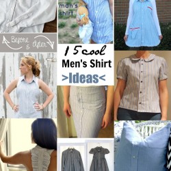 15 Cool Men’s Shirt Refashion Ideas