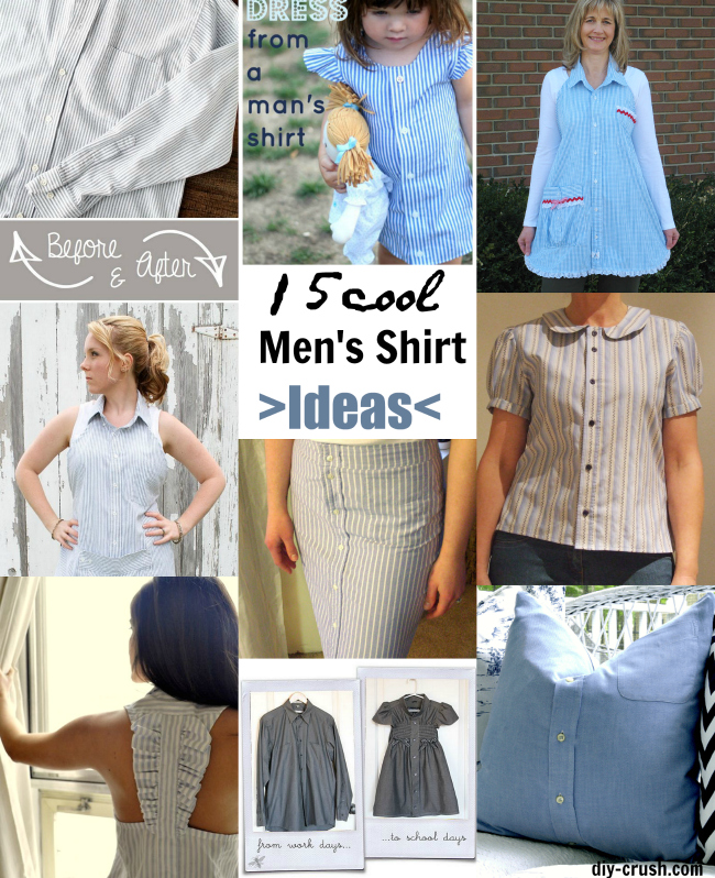 15 Cool Men's Shirt Refashion Ideas - DIY Crush