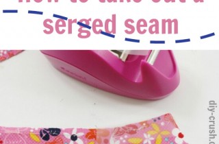 How To Take Out A Serged Seam | DIY Crush