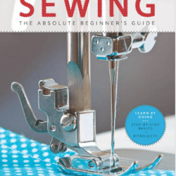 Best Sewing Book For Beginners – First Time Sewing