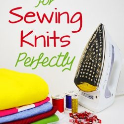 How To Sew Knit Fabric