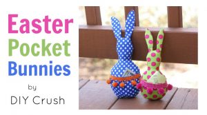 Easter pocket bunnies tutorial