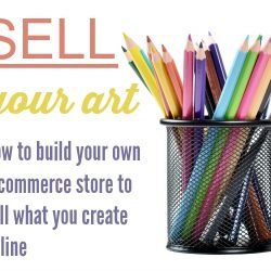 How To Sell Your Handmade Items Online
