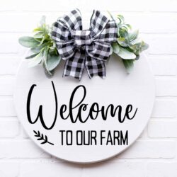 Free Welcome To Our Farm SVG File